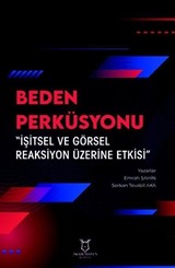 Beden Perküsyonu 'İşitsel ve Görsel Reaksiyon Üzerine Etkisi'