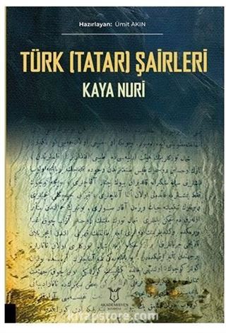 Türk (Tatar) Şairleri Kaya Nuri