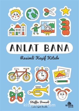 Anlat Bana: Resimli Keşif Kitabı