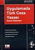 Uygulamada Türk Ceza Yasası (Genel Hükümler) 2000 (Ciltli)