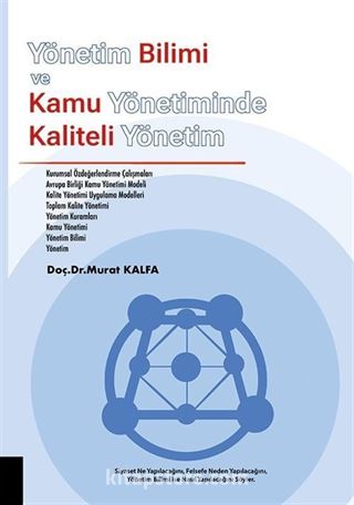 Yönetim Bilimi ve Kamu Yönetiminde Kaliteli Yönetim