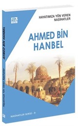 Hayatımıza Yön Veren Nasihatler / Ahmed Bin Hanbel