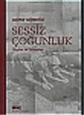 Sessiz Çoğunluk 'Olaylar ve Görüşler'