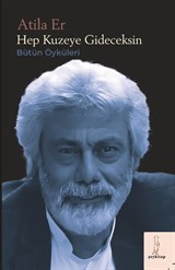 Hep Kuzeye Gideceksin
