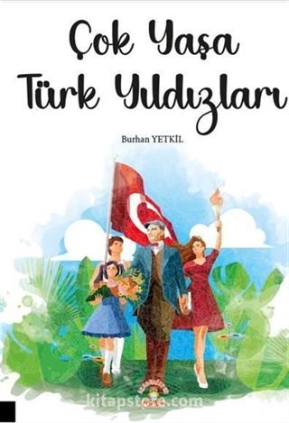 Çok Yaşa Türk Yıldızları
