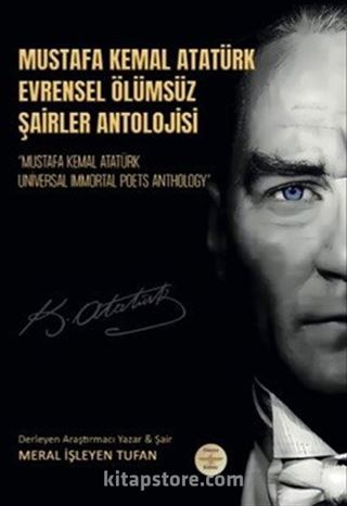 Mustafa Kemal Atatürk Evrensel Ölümsüz Şairler Antoloji