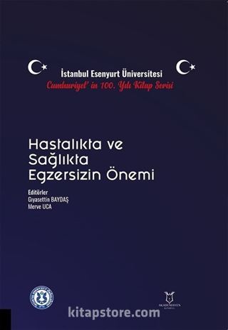 Hastalıkta ve Sağlıkta Egzersizin Önemi
