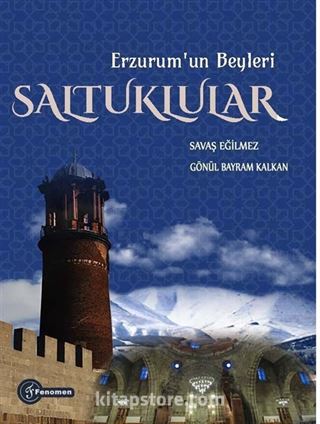 Erzurum'un Beyleri Saltuklular