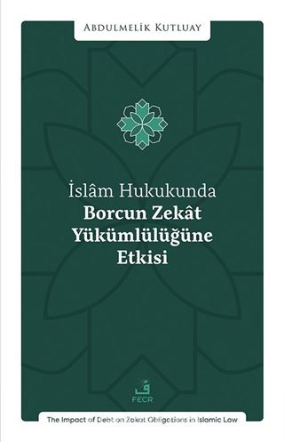 İslam Hukukunda Borcun Zekat Yükümlülüğüne Etkisi