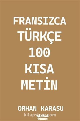 Fransızca-Türkçe 100 Kısa Metin