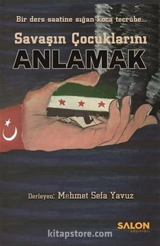 Savaşın Çocuklarını Anlamak