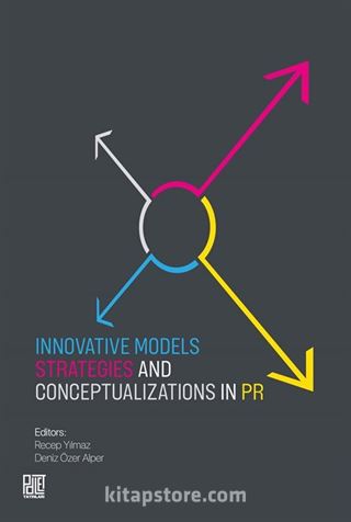 Innovatıve Models Strategıes And Conceptualızatıons In Pr