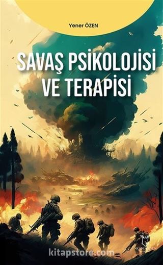 Savaş Psikolojisi ve Terapisi