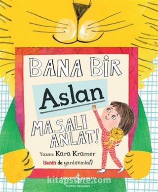 Bana Bir Aslan Masalı Anlat