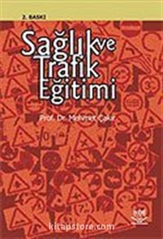 Sağlık ve Trafik Eğitimi