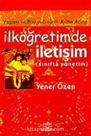 Sınıfta Yönetim İlköğretimde İletişim