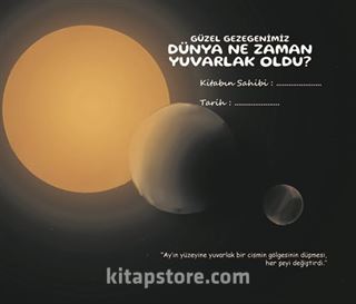 Dünya Ne Zaman Yuvarlak Oldu