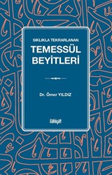 Sıklıkla Tekrarlanan Temessül Beyitleri