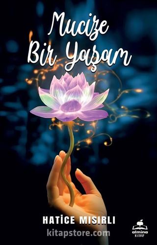 Mucize Bir Yaşam