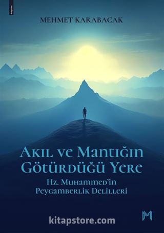 Akıl Ve Mantığın Götürdüğü Yere