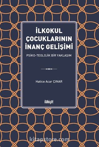 İlkokul Çocuklarının İnanç Gelişimi