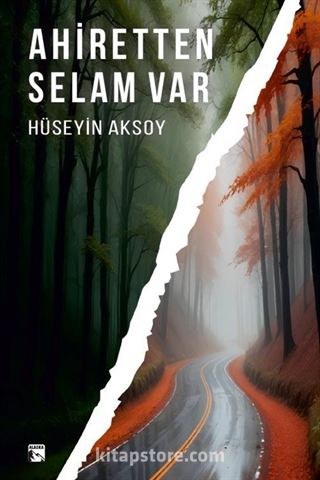 Ahiretten Selam Var