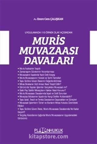 Uygulamada 110 Örnek Olay Açısından Muris Muvazaası Davaları