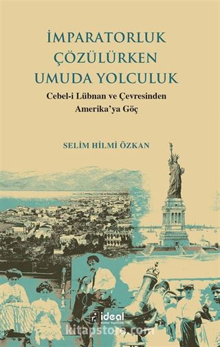 İmparatorluk Çözülürken Umuda Yolculuk