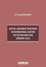 Mutual Agreement Procedure in International Taxation The Netherlands and Germany Cases