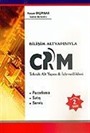 Bilişim Altyapısında CRM Teknik Altyapısı ve İşlevsellikleri