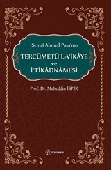 Şemsî Ahmed Paşa'nın Tercümetü'lvikaye Ve İ'tikadnamesi