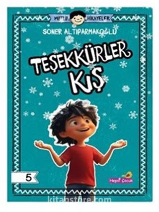 Mutlu Hikayeler Serisi / Teşekkürler Kış