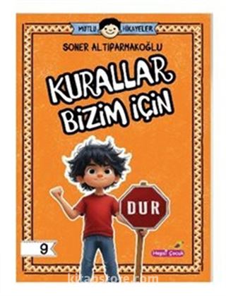 Mutlu Hikayeler Serisi / Kurallar Bizim İçin
