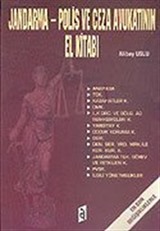 Jandarma-Polis ve Ceza Avukatının El Kitabı