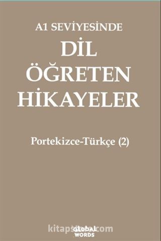 A1 Seviyesinde Dil Öğreten Hikayeler Portekizce-Türkçe (2)