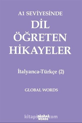 A1 Seviyesinde Dil Öğreten Hikayeler İtalyanca-Türkçe (2)