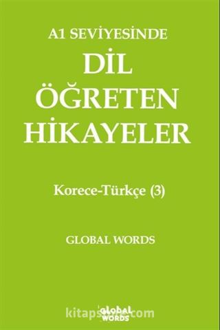 A1 Seviyesinde Dil Öğreten Hikayeler Korece-Türkçe (3)