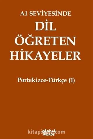 A1 Seviyesinde Dil Öğreten Hikayeler Portekizce-Türkçe (1)