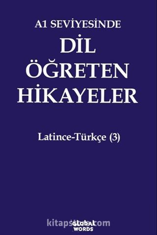 A1 Seviyesinde Dil Öğreten Hikayeler Latince-Türkçe (3)