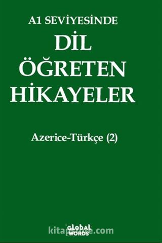 A1 Seviyesinde Dil Öğreten Hikayeler Azerice-Türkçe (2)
