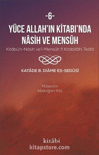 Yüce Allah'ın Kitabında Nasih ve Mensuh 6
