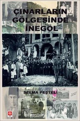 Çınarların Gölgesinde İnegöl