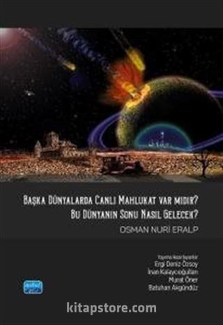 Başka Dünyalarda Canlı Mahlukat Var mıdır?
