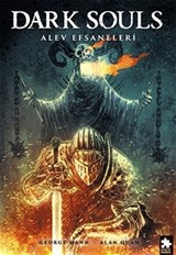 Dark Souls Sayı: 3 / Alev Efsaneleri
