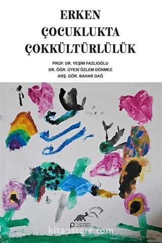 Erken Çocuklukta Çok Kültürlülük