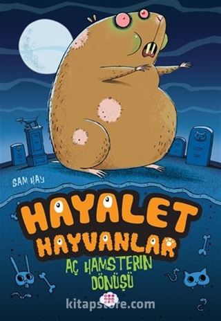 Aç Hamsterın Dönüşü / Hayalet Hayvanlar 1