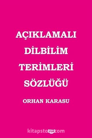 Açıklamalı Dilbilim Terimleri Sözlüğü
