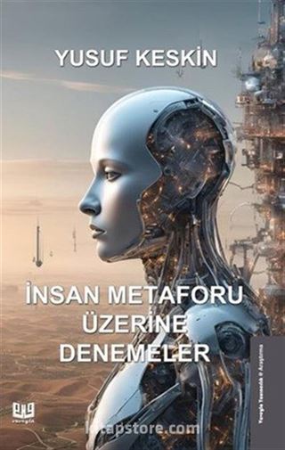 İnsan Metaforu Üzerine Denemeler