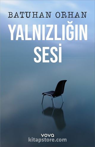 Yalnızlığın Sesi