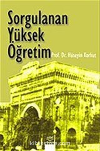 Sorgulanan Yüksek Öğretim